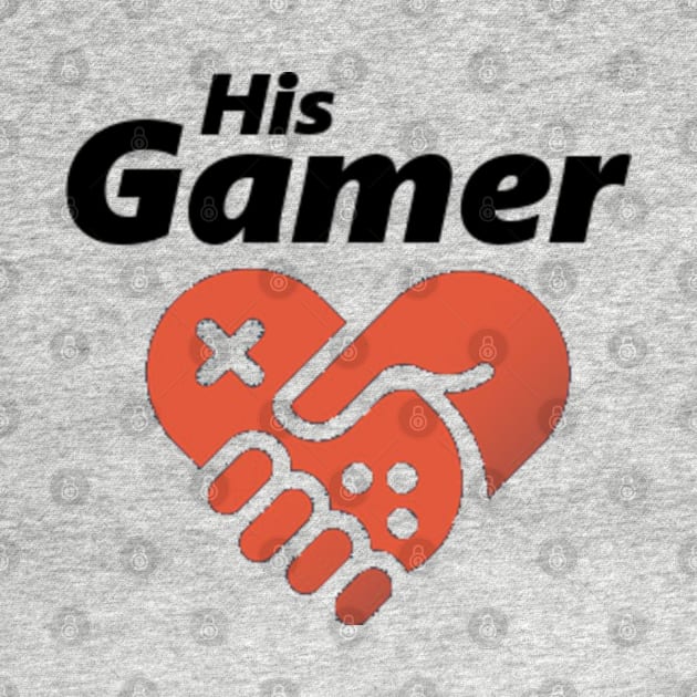 His Gamer by HillStoneCreations